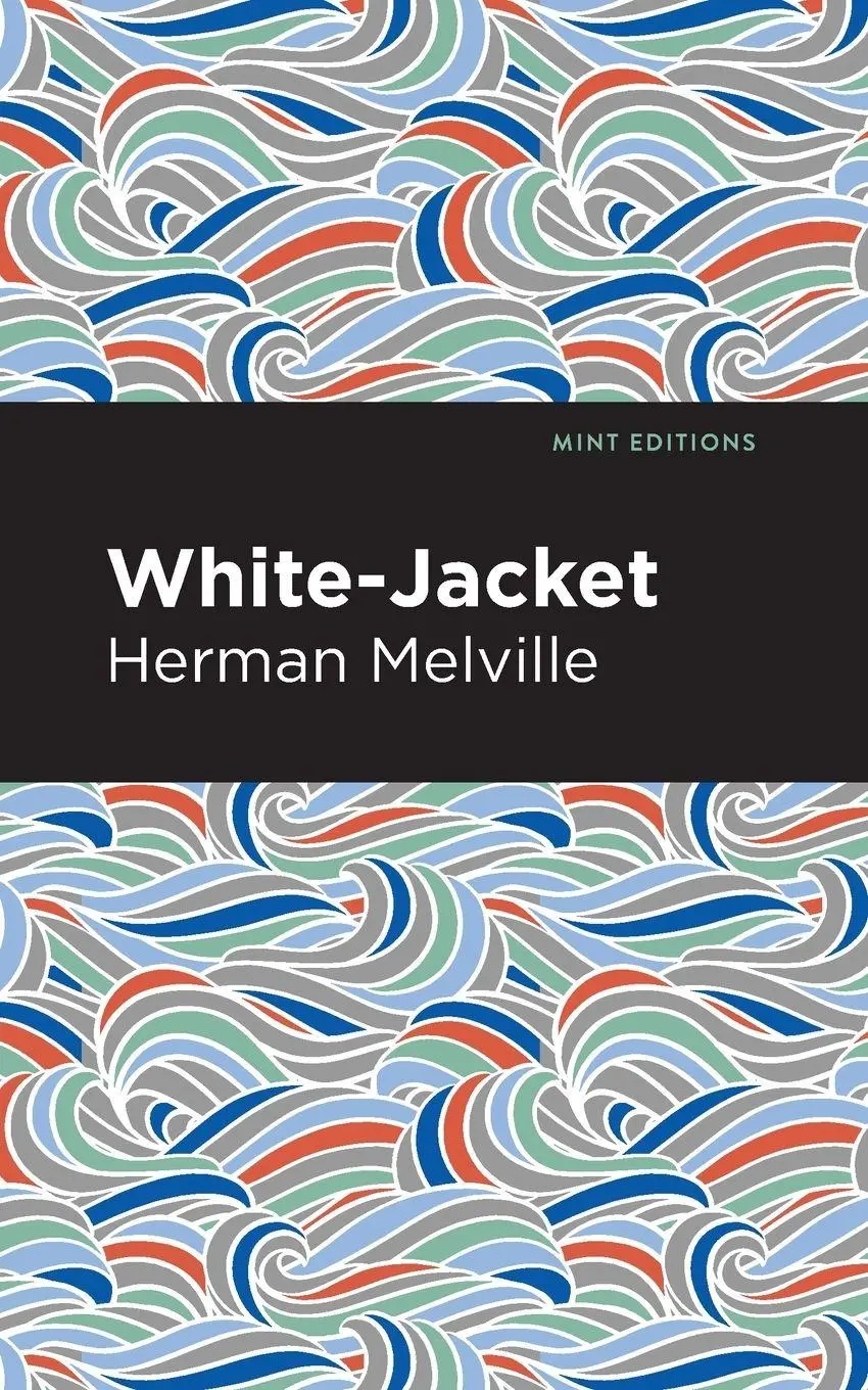Cover: 9781513270067 | White-Jacket | Herman Melville | Taschenbuch | Kartoniert / Broschiert