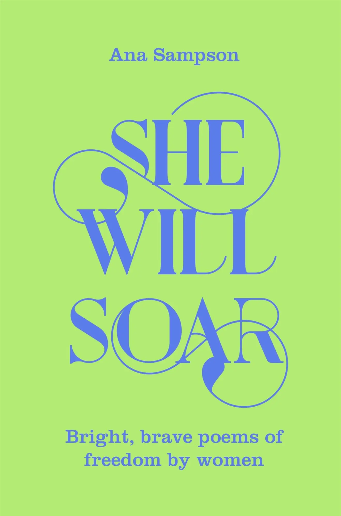 Cover: 9781529040067 | She Will Soar | Bright, brave poems about escape and freedom by women