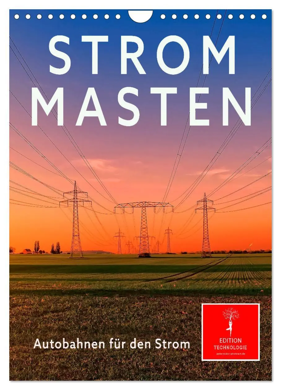 Cover: 9783516350067 | Strommasten - Autobahnen für den Strom (Wandkalender 2026 DIN A4...