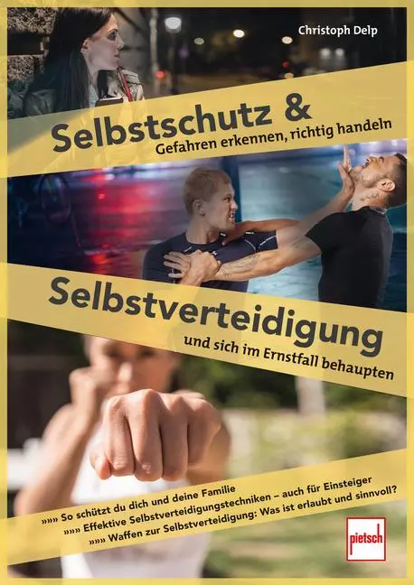 Cover: 9783613510067 | Selbstschutz und Selbstverteidigung | Christoph Delp | Taschenbuch