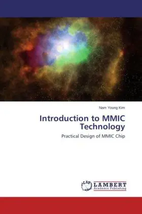 Cover: 9783659530067 | Introduction to MMIC Technology | Practical Design of MMIC Chip | Kim