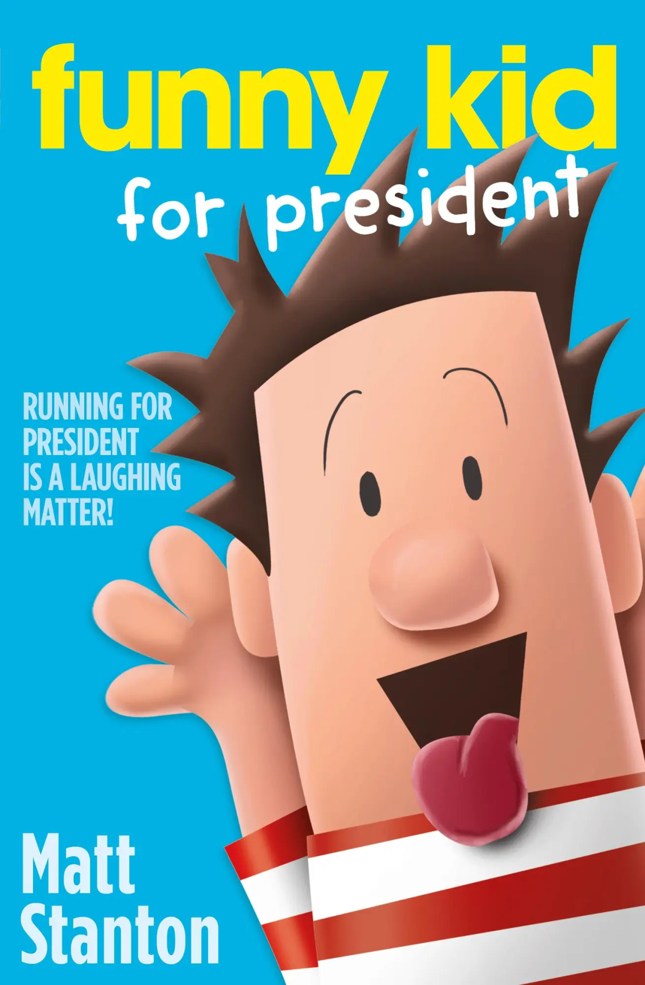 Cover: 9780008220167 | Funny Kid For President | Matt Stanton | Taschenbuch | Englisch | 2017