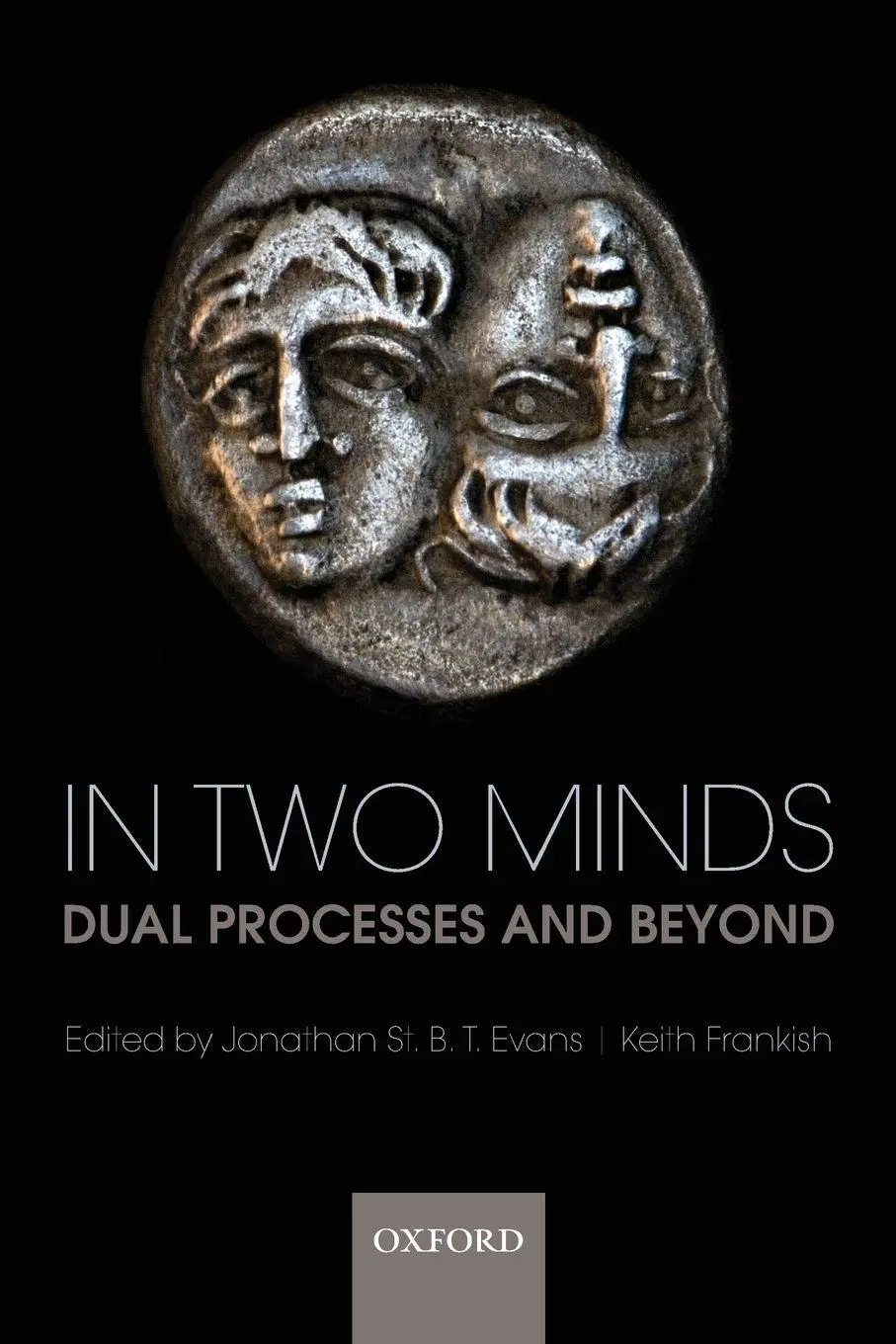 Cover: 9780199230167 | In Two Minds | Dual Processes and Beyond | Evans (u. a.) | Taschenbuch