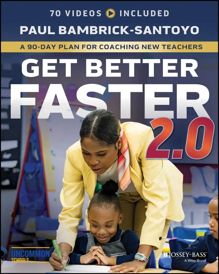 Cover: 9781394300167 | Get Better Faster 2.0 | A 90-Day Plan for Coaching New Teachers | Buch
