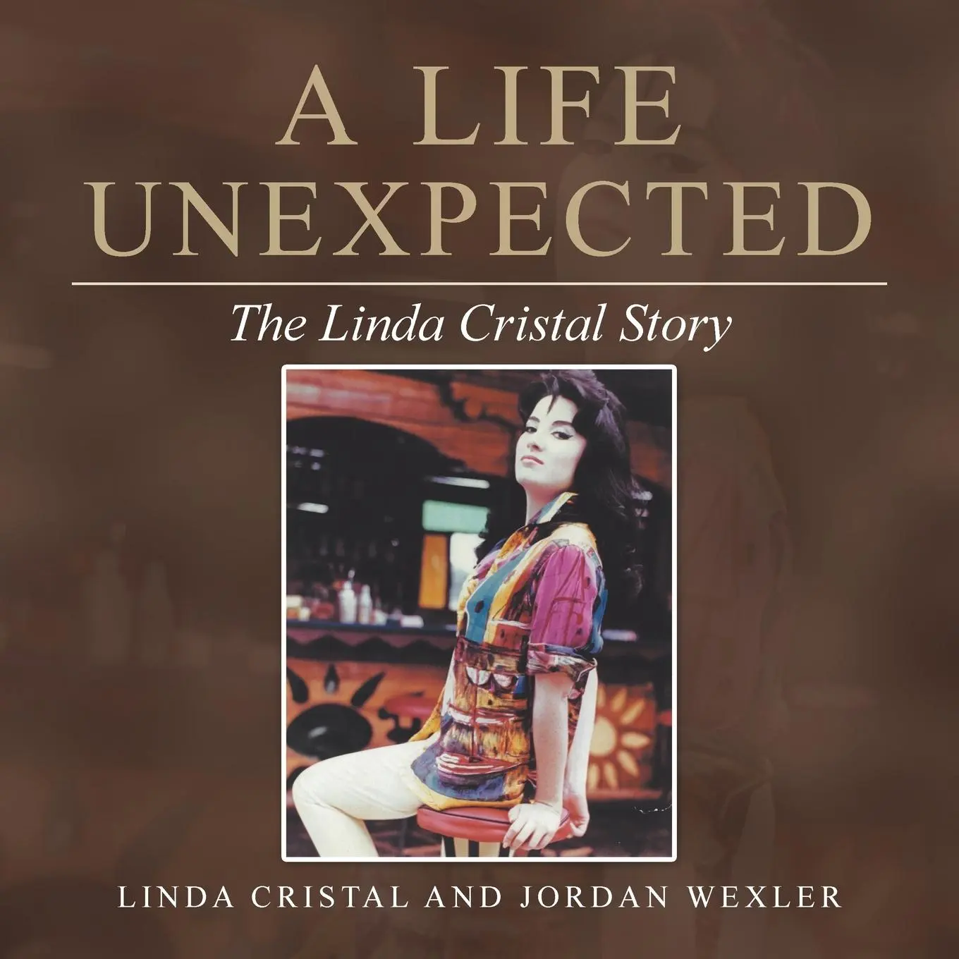 Cover: 9781982220167 | A Life Unexpected | The Linda Cristal Story | Linda Cristal (u. a.)