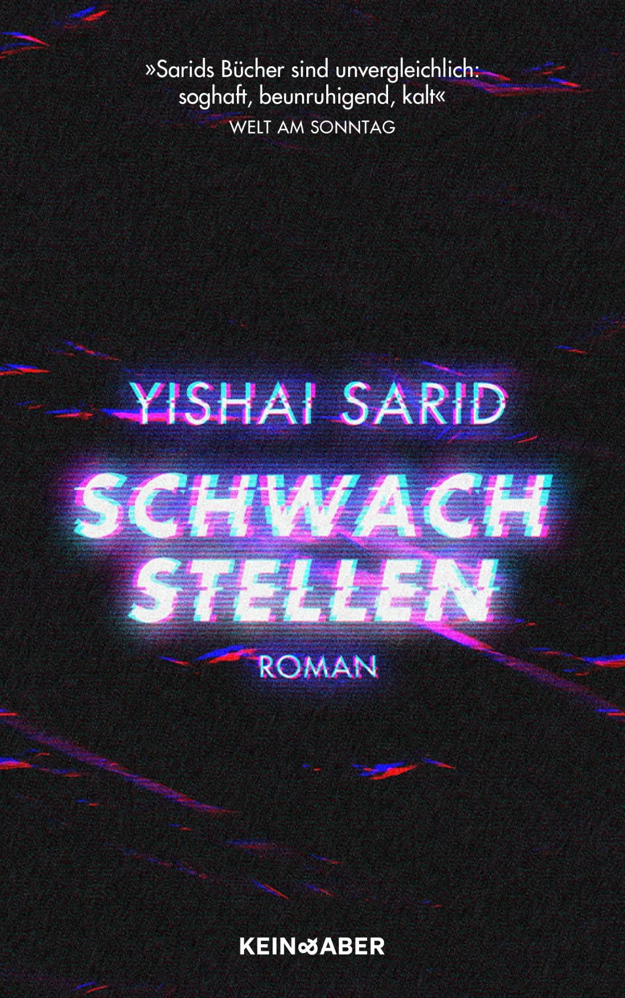 Cover: 9783036950167 | Schwachstellen | Yishai Sarid | Buch | 288 S. | Deutsch | 2023
