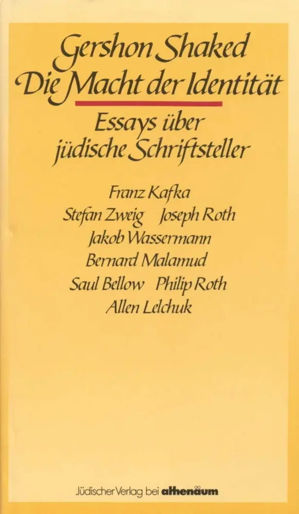 Cover: 9783633540167 | Die Macht der Identität | Essays über jüdische Schriftsteller | Shaked