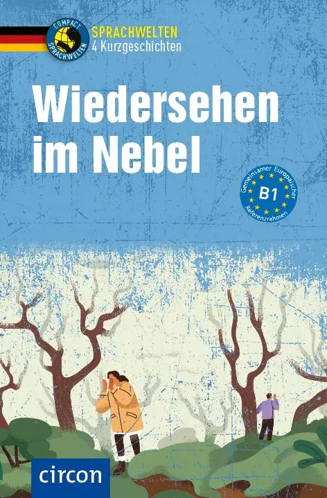 Cover: 9783790100167 | Wiedersehen im Nebel | DaF B1 | Claudia Peter (u. a.) | Taschenbuch