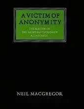 Cover: 9780500550267 | A Victim of Anonymity | Neil Macgregor | Buch | Englisch | 1994