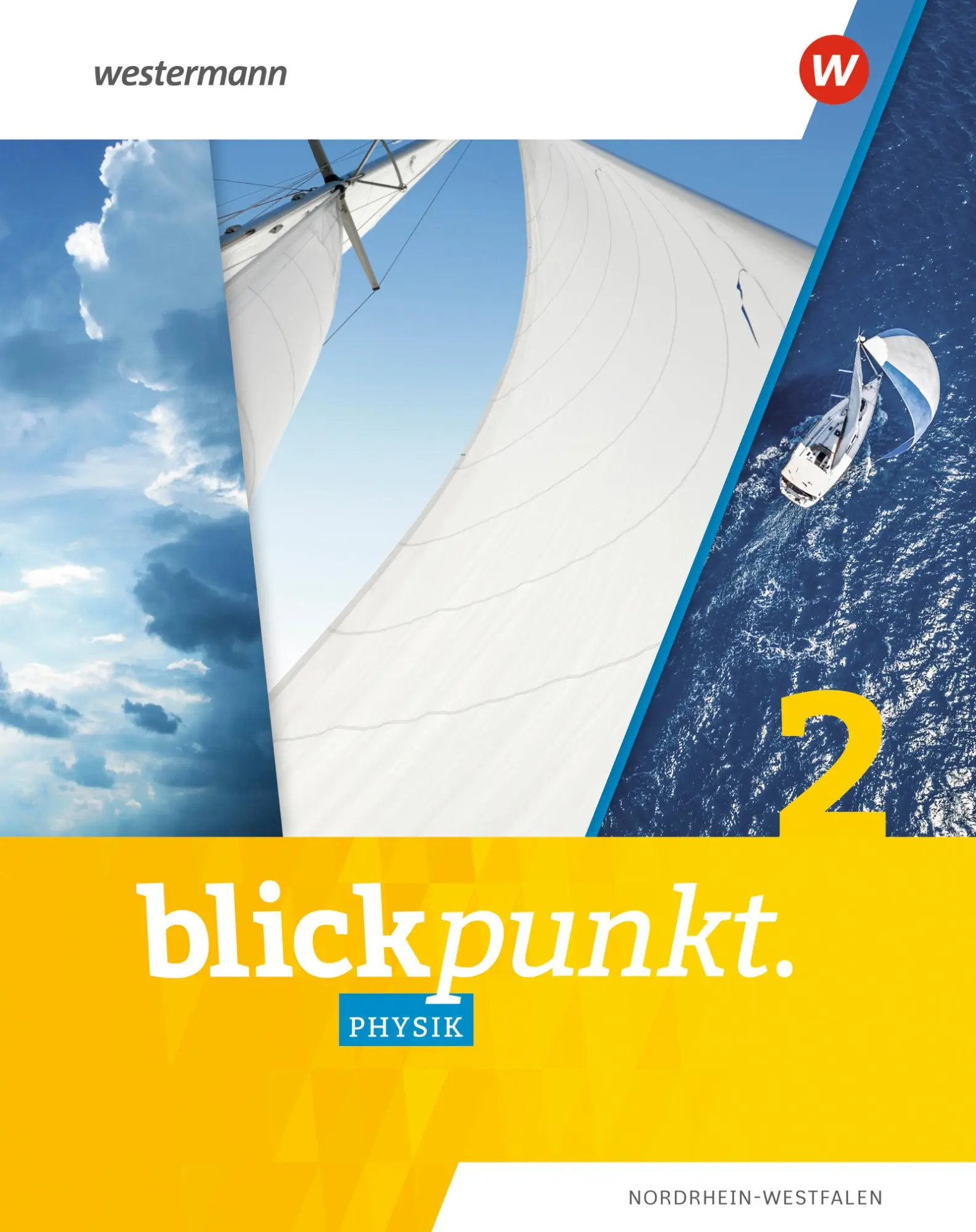 Cover: 9783141020267 | Blickpunkt Physik 2. Schulbuch. Für Nordrhein-Westfalen und Hessen