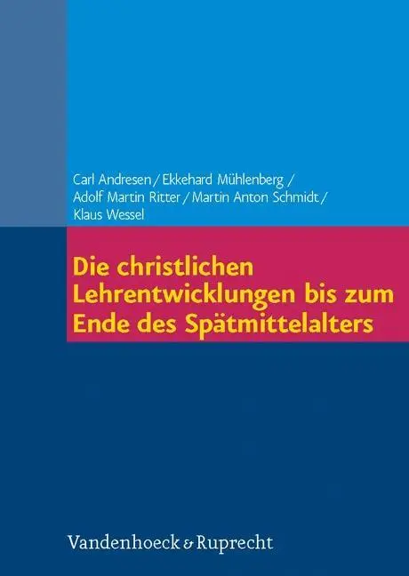 Cover: 9783525550267 | Die christlichen Lehrentwicklungen bis zum Mittelalter | Andresen