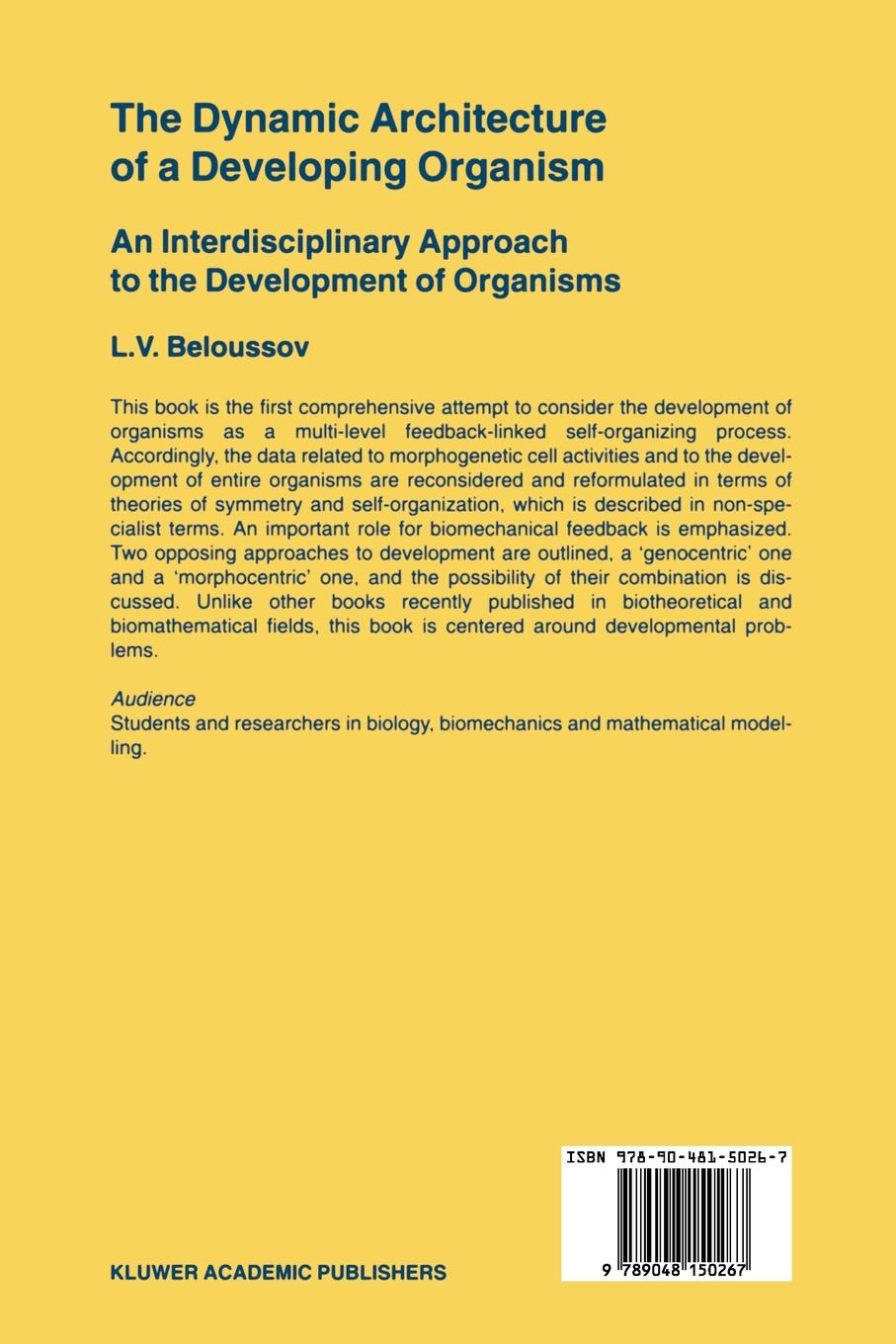 Rückseite: 9789048150267 | The Dynamic Architecture of a Developing Organism | L. V. Beloussov
