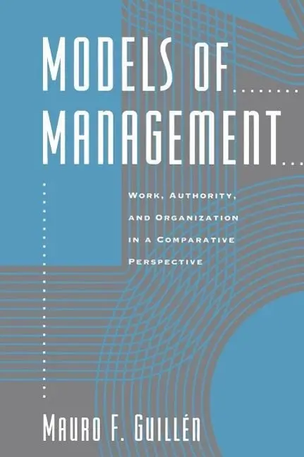 Cover: 9780226310367 | Guillen, M: Models of Management (Paper) | Mauro F. Guillen | Buch