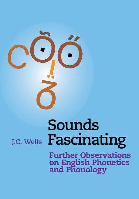 Cover: 9781316610367 | Sounds Fascinating | J. C Wells | Taschenbuch | Englisch | 2017