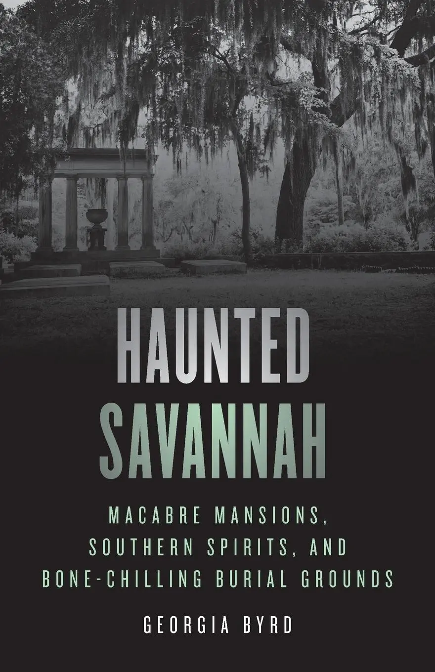 Cover: 9781493070367 | Haunted Savannah | Georgia Byrd | Taschenbuch | Englisch | 2023