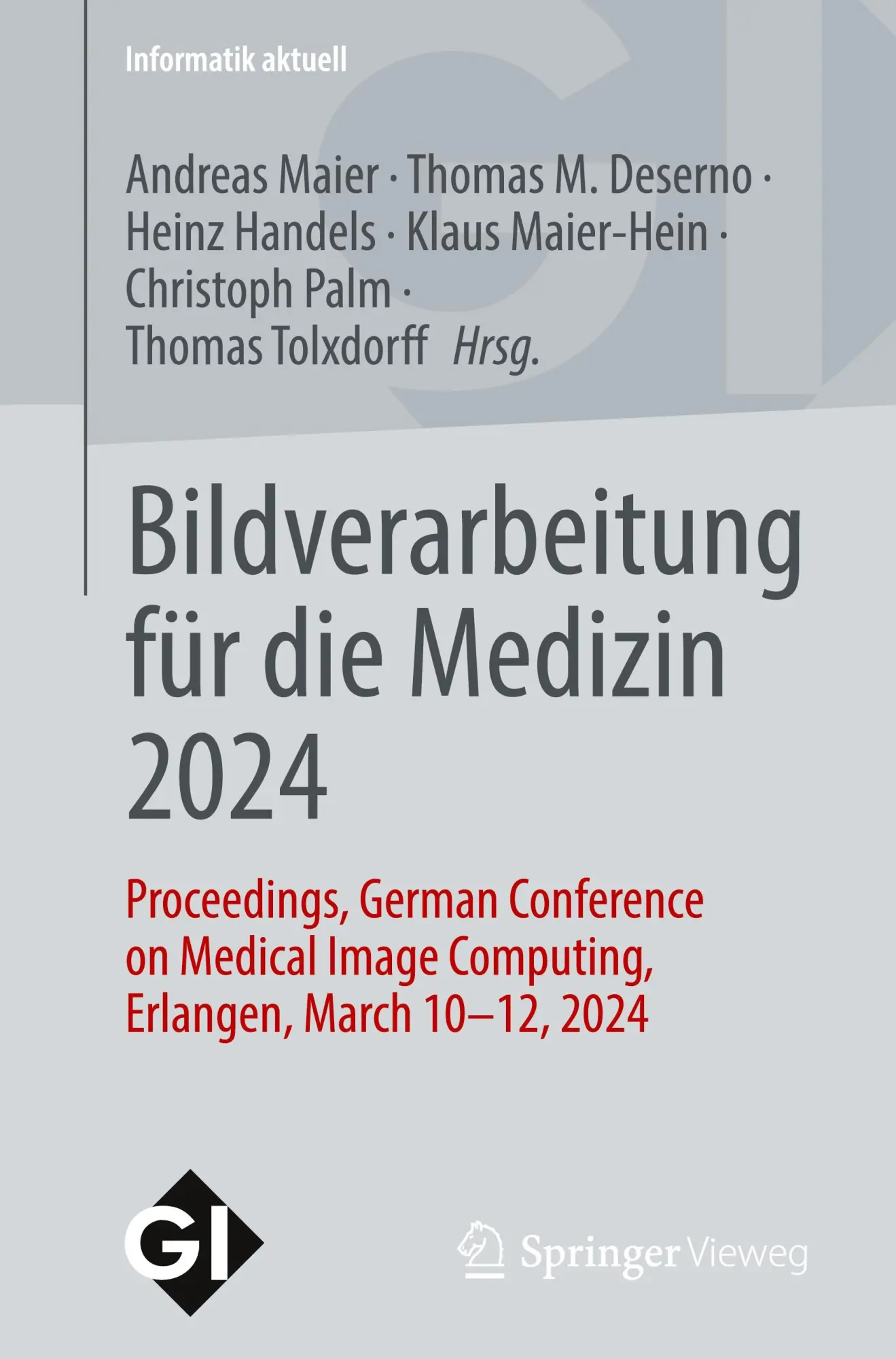 Cover: 9783658440367 | Bildverarbeitung für die Medizin 2024 | Andreas Maier (u. a.) | Buch