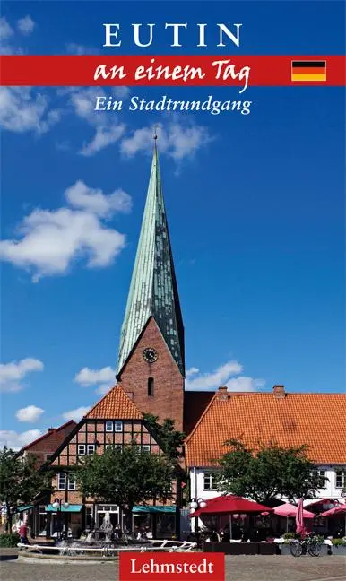 Cover: 9783957970367 | Eutin an einem Tag | Ein Stadtrundgang | Steffi Böttger | Taschenbuch
