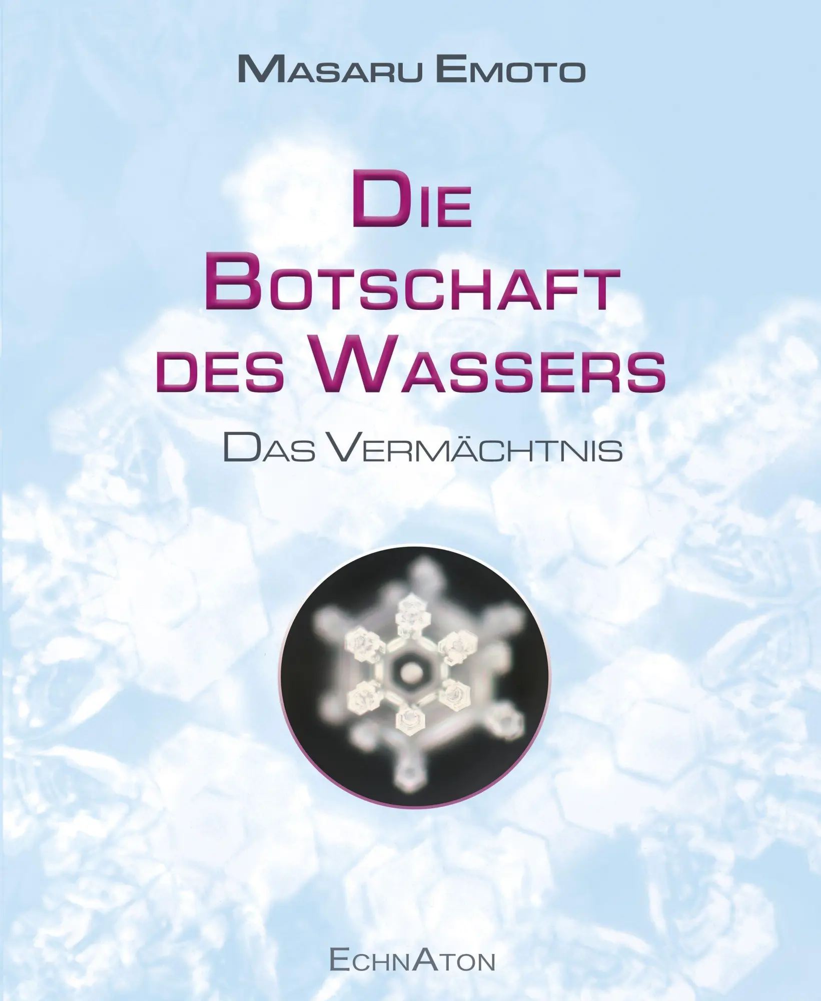 Cover: 9783964420367 | Die Botschaft des Wassers - Das Vermächtnis | Das Finale | Masaru
