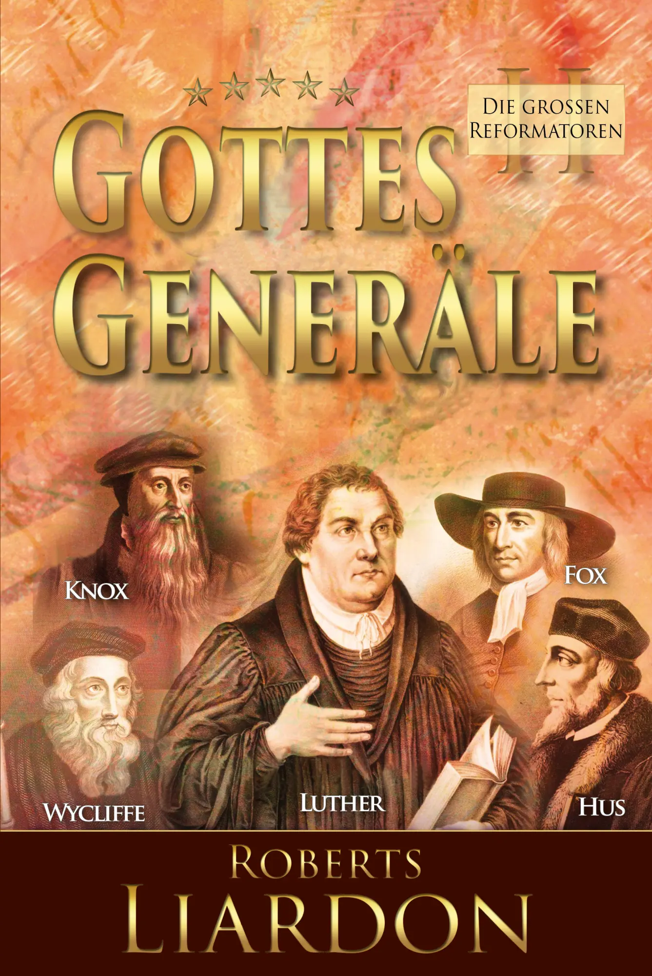 Cover: 9783985900367 | Gottes Generäle II | Roberts Liardon | Buch | Buch | Verlag Ruach