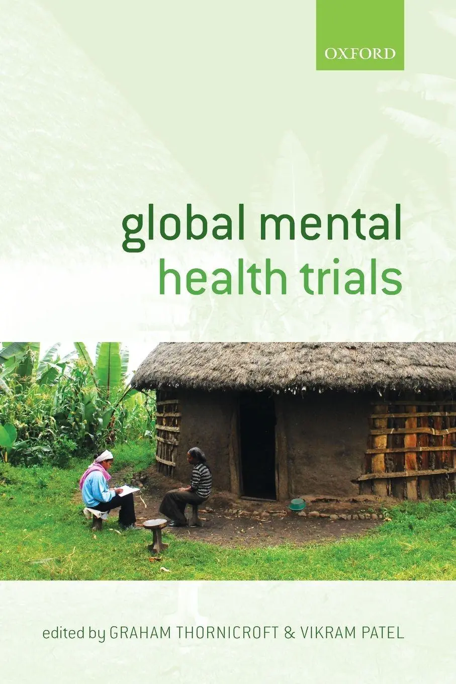 Cover: 9780199680467 | Global Mental Health Trials | Graham Thornicroft (u. a.) | Taschenbuch