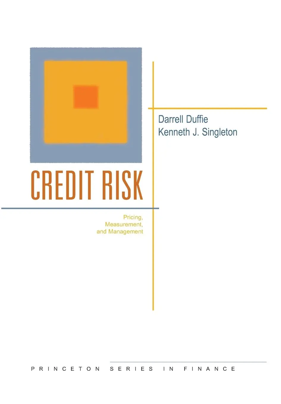 Cover: 9780691090467 | Credit Risk | Pricing, Measurement, and Management | Duffie (u. a.)