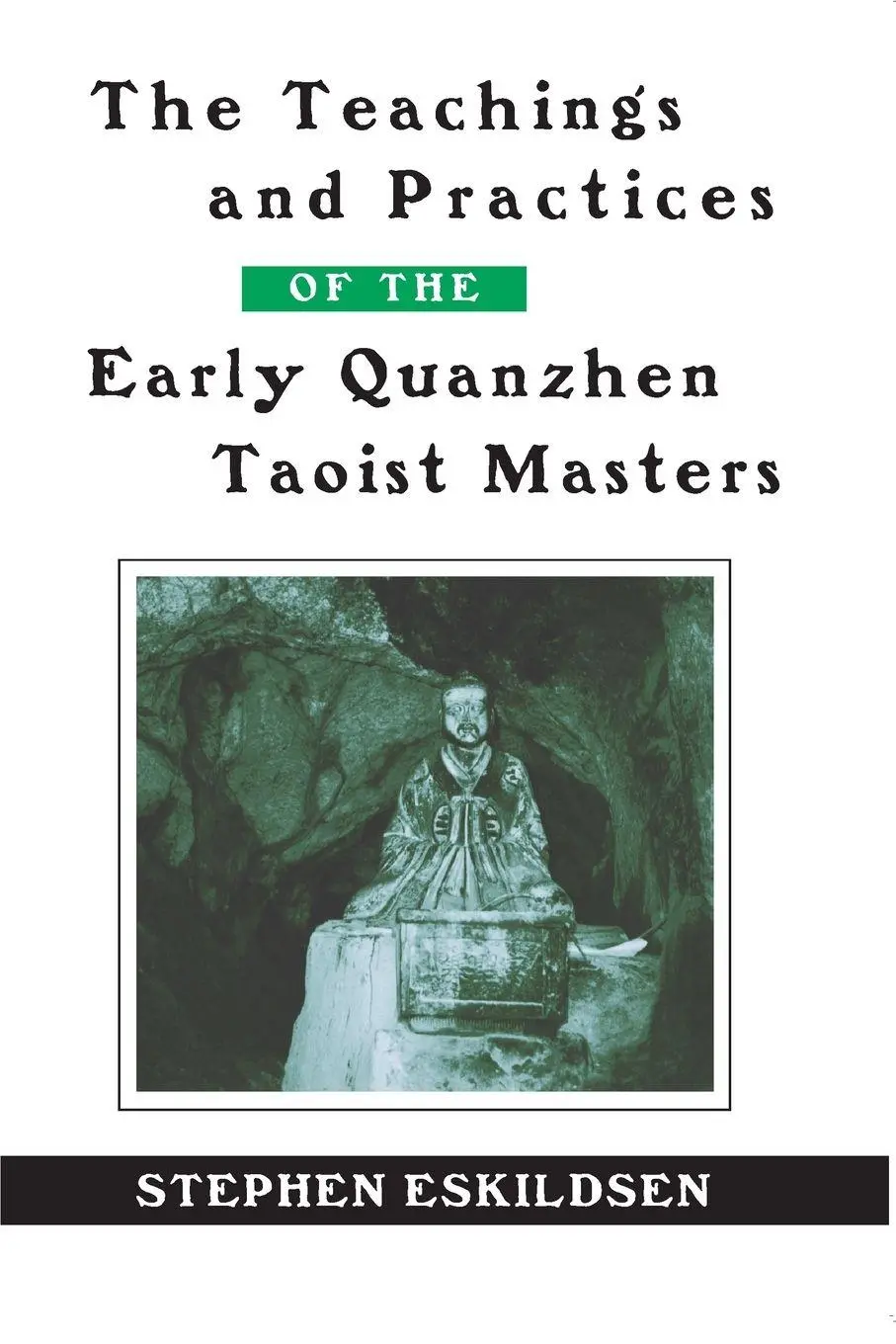 Cover: 9780791460467 | The Teachings and Practices of the Early Quanzhen Taoist Masters