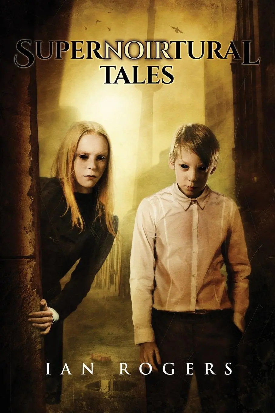 Cover: 9781964780467 | SuperNOIRtural Tales | Ian Rogers | Taschenbuch | Englisch | 2025
