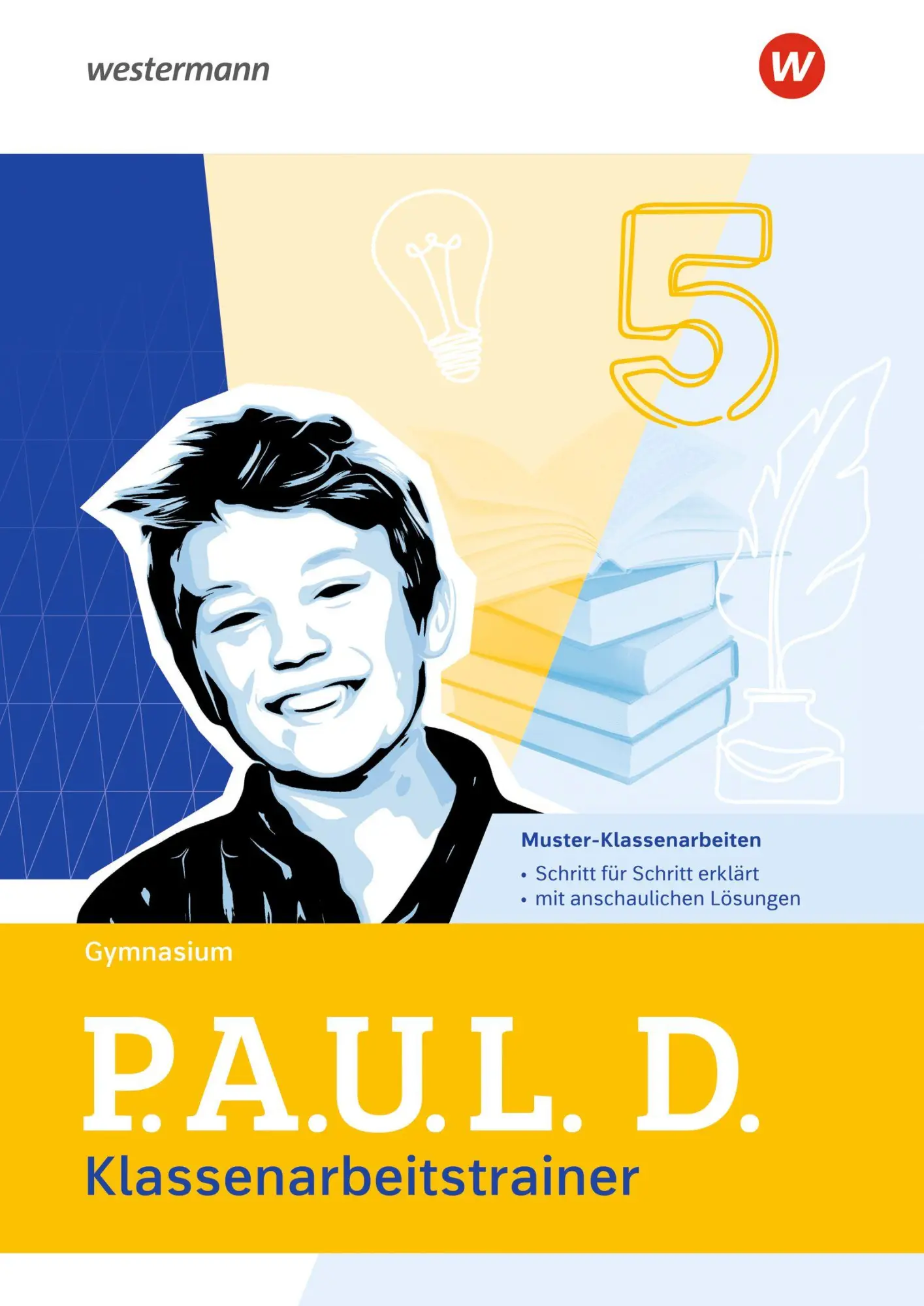 Cover: 9783070030467 | P.A.U.L. D. (Paul) 5. Klassenarbeitstrainer. Für Gymnasien und...