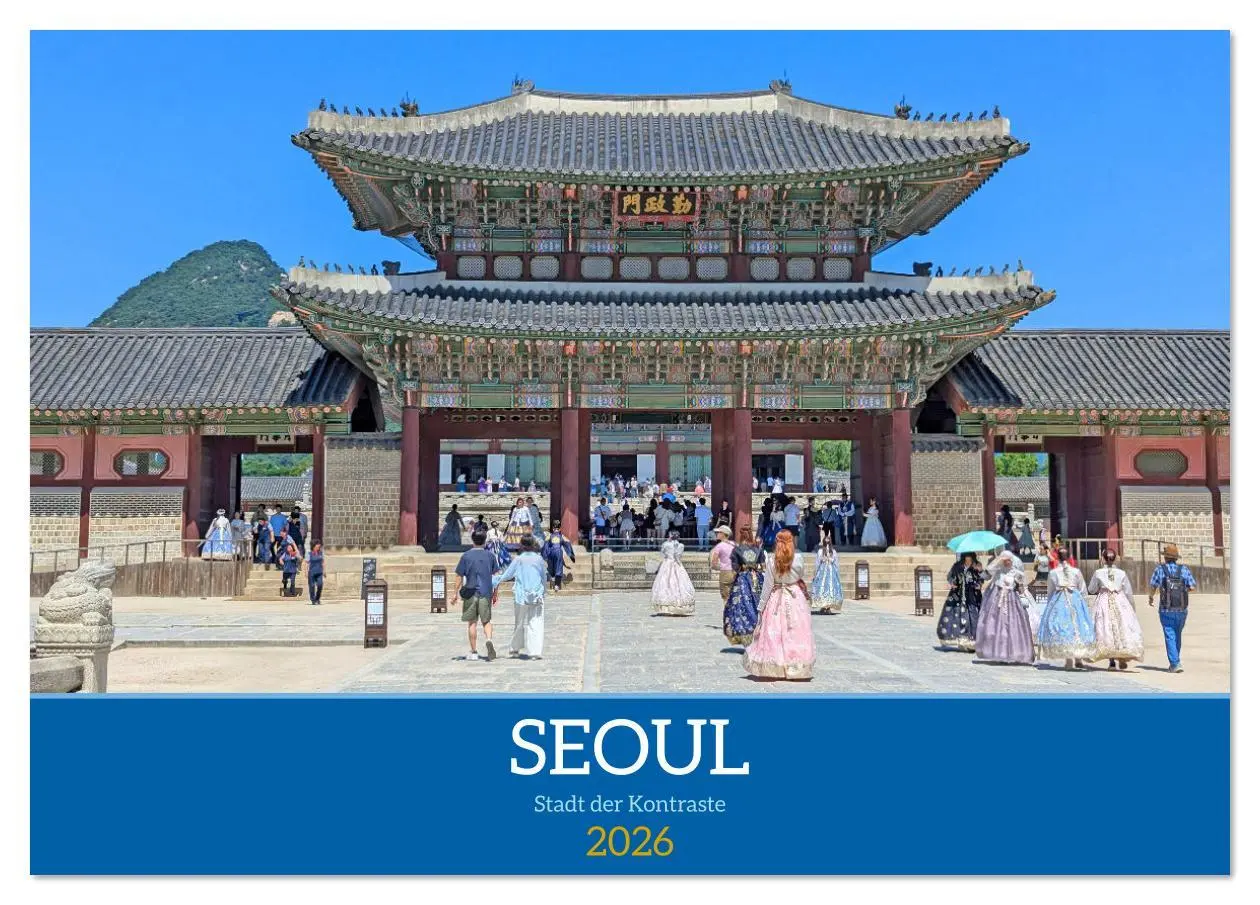 Cover: 9783516620467 | Seoul - Stadt der Kontraste (Tischkalender 2026 DIN A5 quer),...