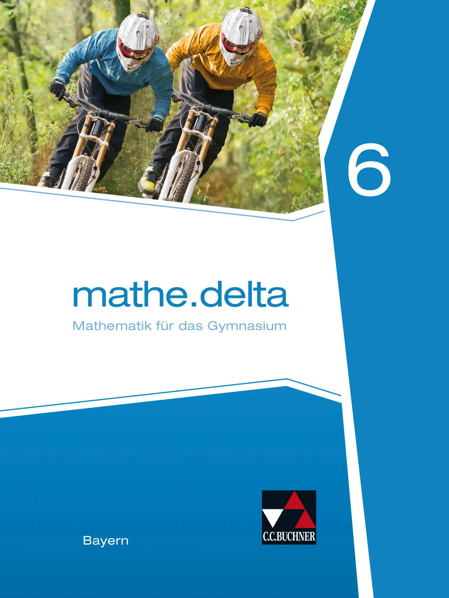 Cover: 9783661610467 | mathe.delta 6 Schülerband Bayern | Mathematik für das Gymnasium | Buch Cover: 9783661610467 | mathe.delta 6 Schülerband Bayern | Mathematik für das Gymnasium | Buch
