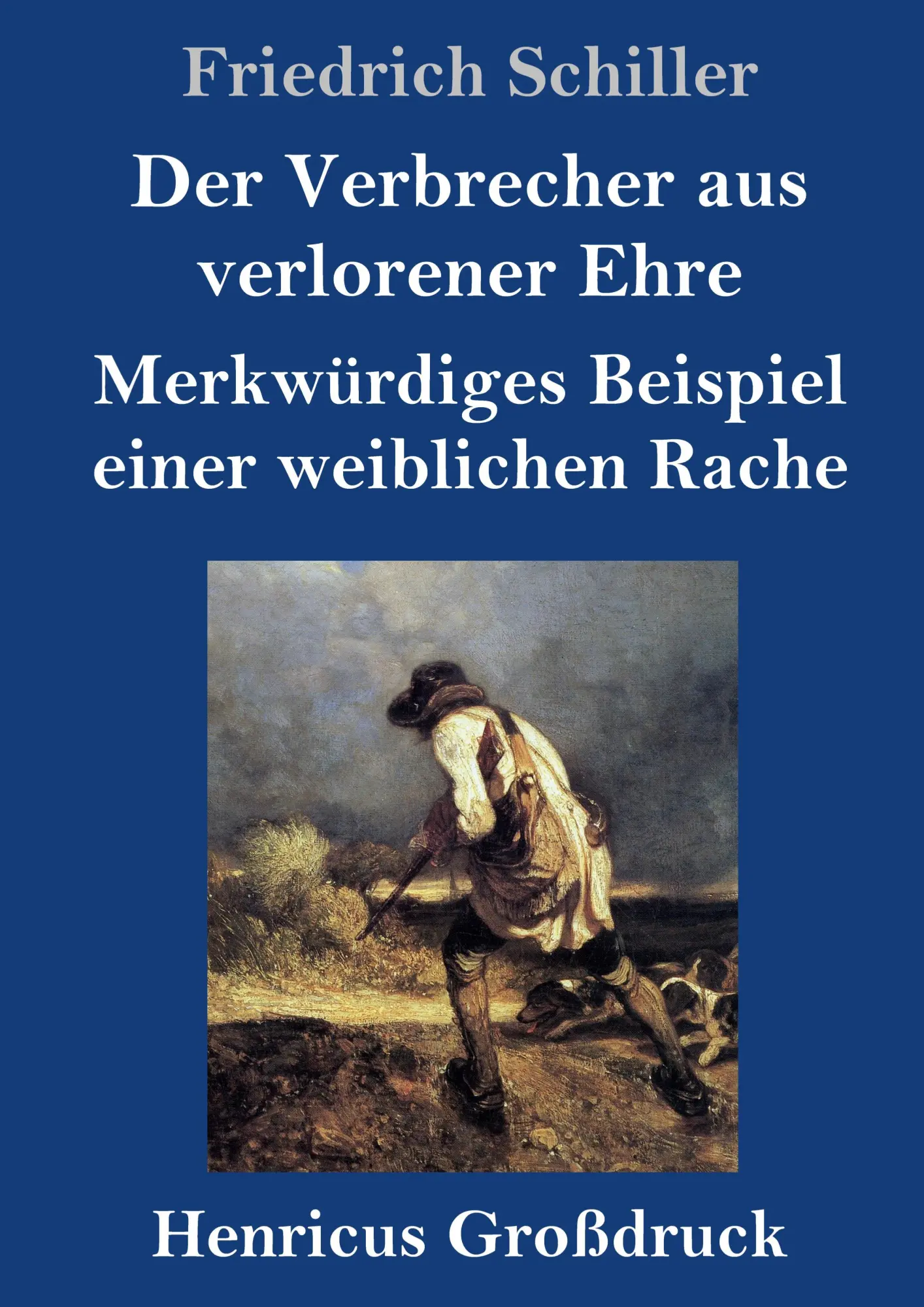 Cover: 9783847830467 | Der Verbrecher aus verlorener Ehre / Merkwürdiges Beispiel einer...