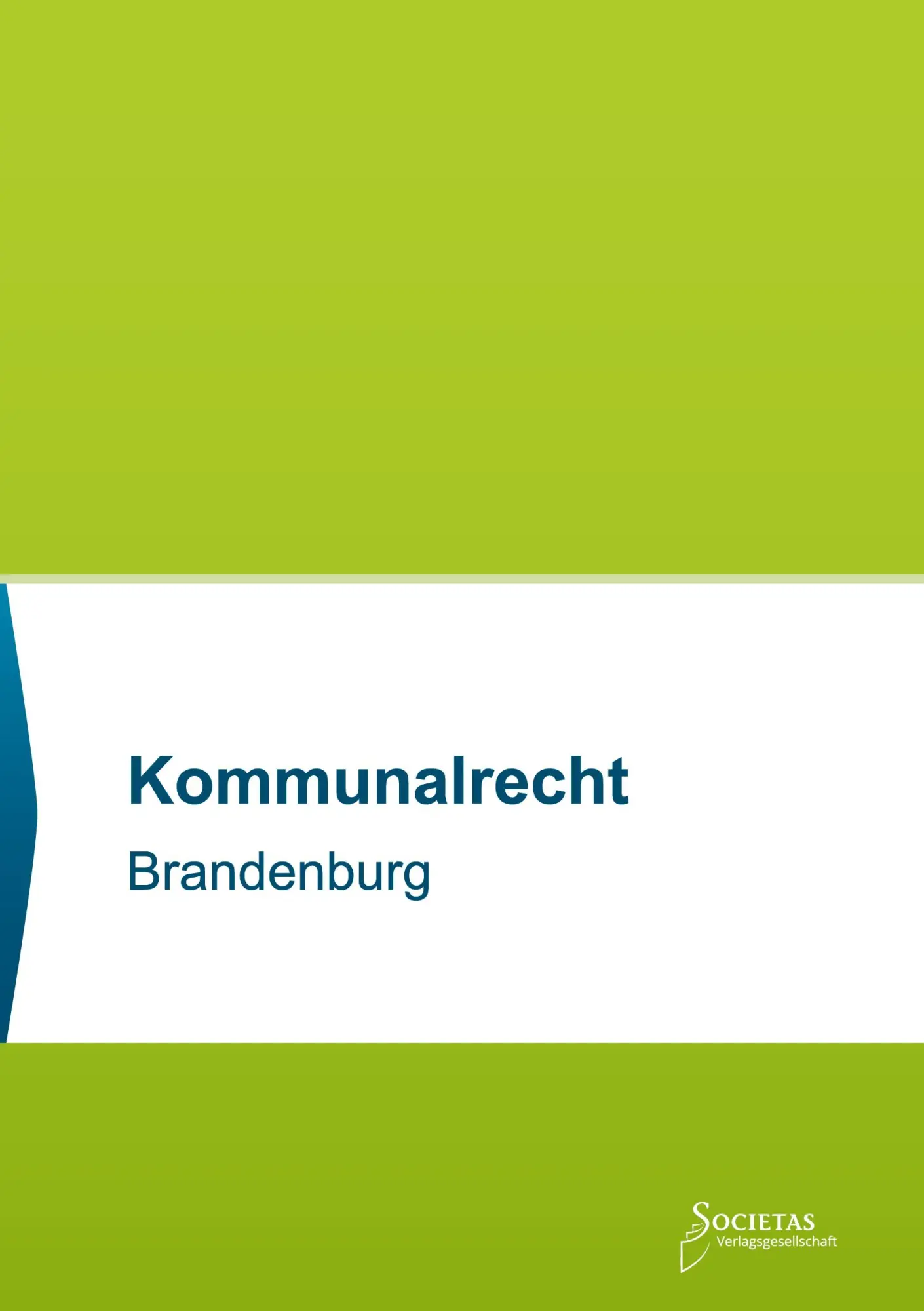 Cover: 9783969220467 | Kommunalrecht Brandenburg | Societas Verlag | Taschenbuch | 728 S.