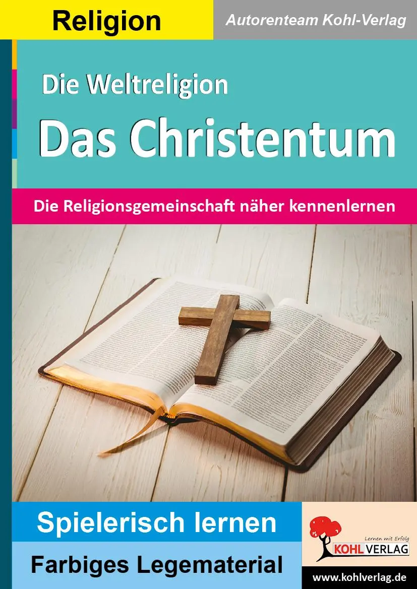 Cover: 9783988410467 | Die Weltreligion Das Christentum | Autorenteam Kohl-Verlag | Buch