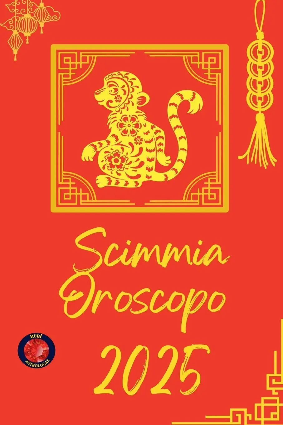 Cover: 9798230450467 | Scimmia Oroscopo 2025 | Alina Rubi | Taschenbuch | Italienisch | 2025