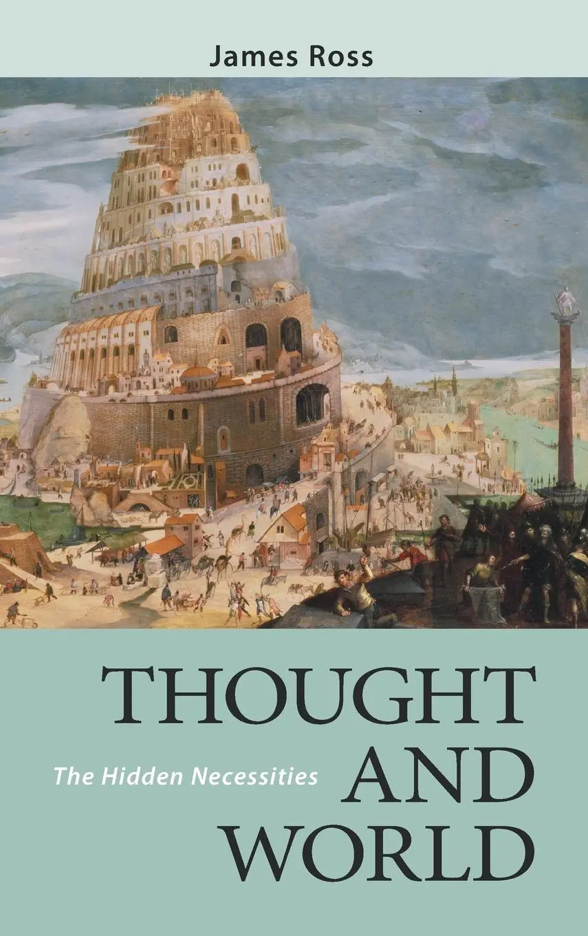 Cover: 9780268040567 | Thought and World | The Hidden Necessities | James Ross | Buch | 2008