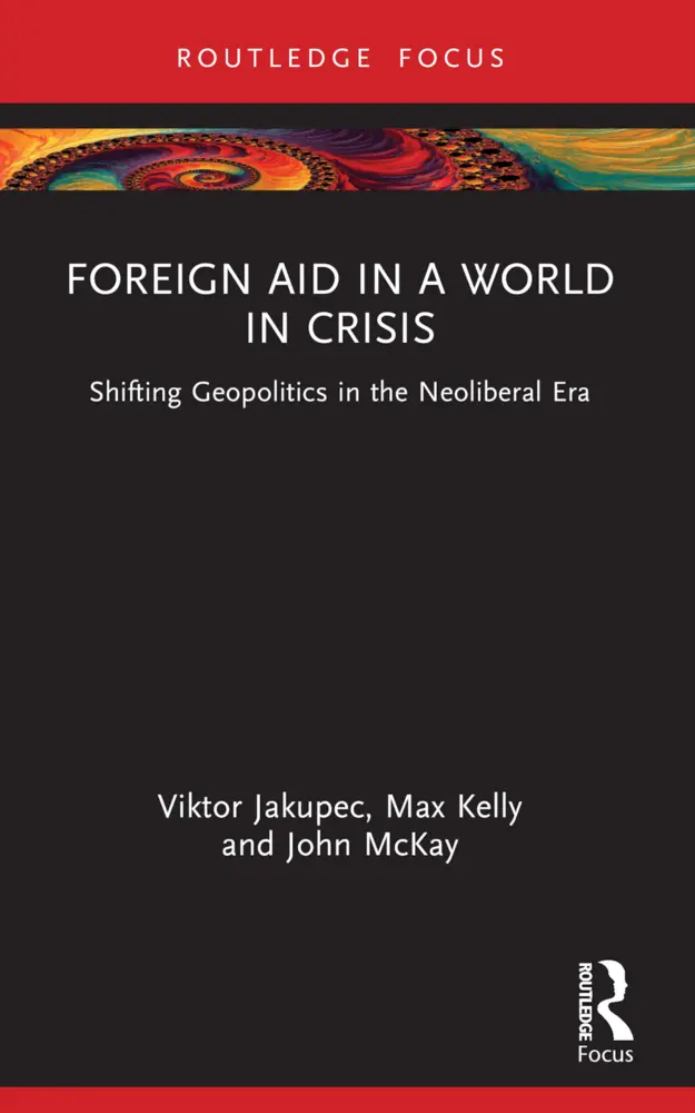 Cover: 9781032530567 | Foreign Aid in a World in Crisis | Viktor Jakupec (u. a.) | Buch