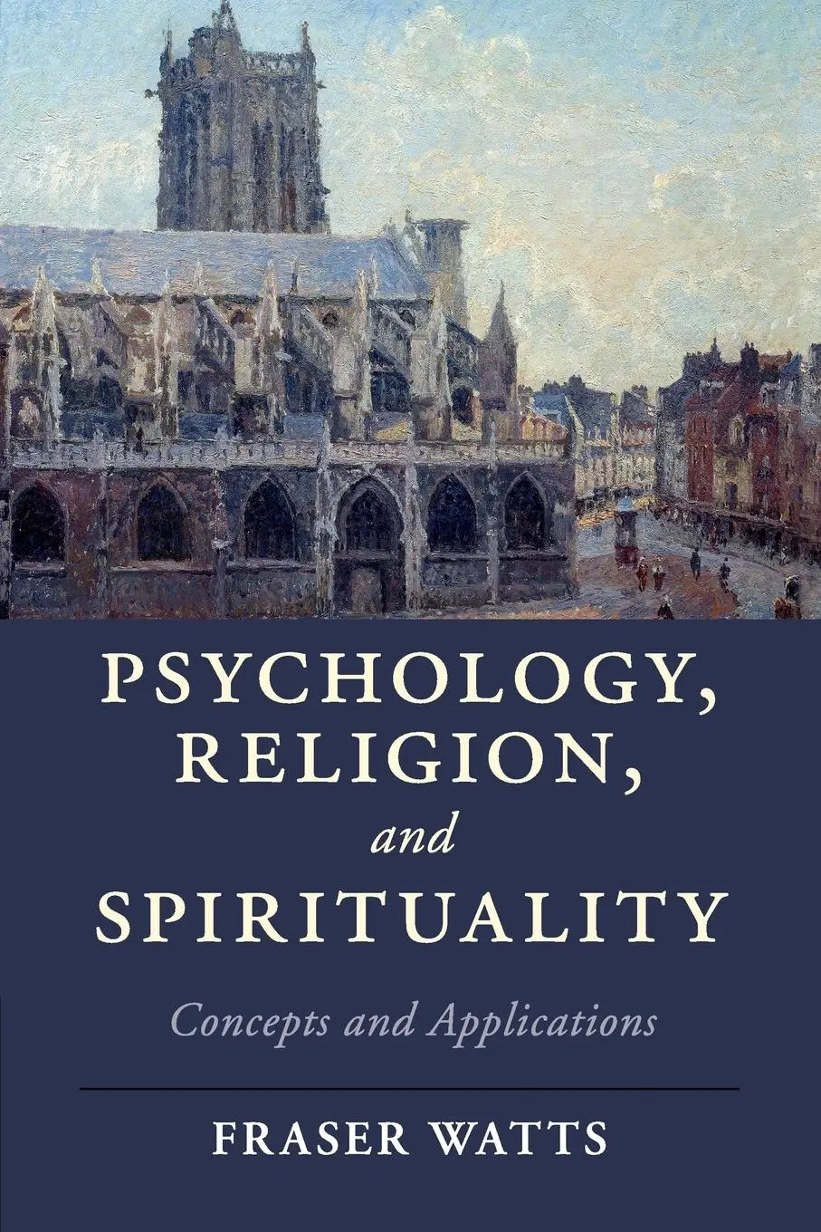 Cover: 9781107630567 | Psychology, Religion, and Spirituality | Fraser Watts | Taschenbuch