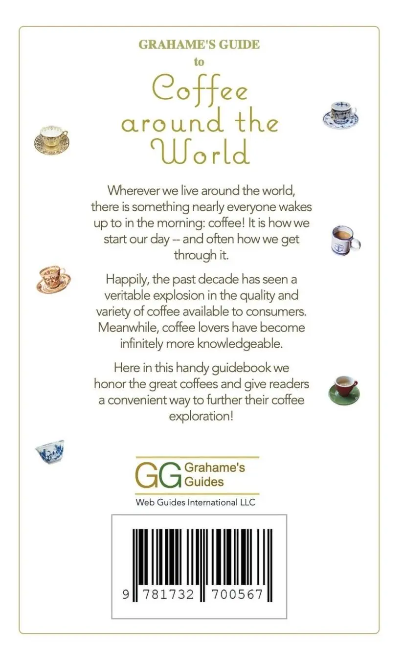 Rückseite: 9781732700567 | Grahame's Guide to Coffee around the World | Grahame's Guides | Buch
