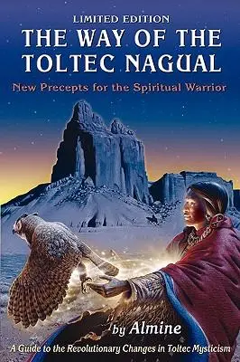 Cover: 9781934070567 | The Way of the Toltec Nagual | Almine | Taschenbuch | Englisch | 2009