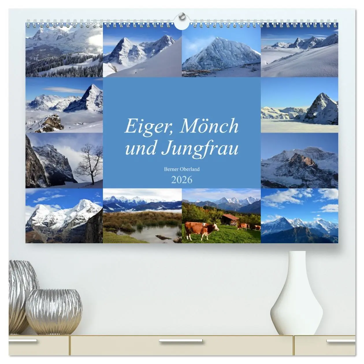 Cover: 9783457760567 | Eiger, Mönch und Jungfrau 2026 (hochwertiger Premium Wandkalender...
