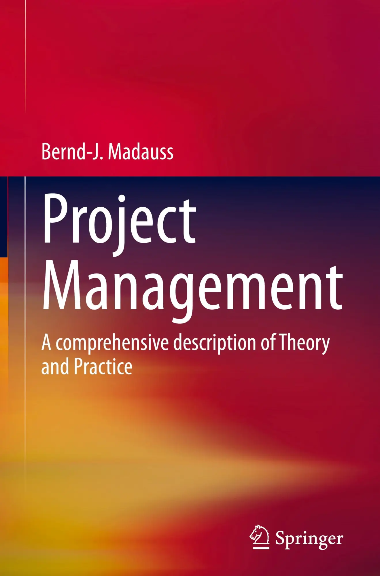 Cover: 9783662690567 | Project Management | Bernd-J. Madauss | Buch | xxxii | Englisch | 2025