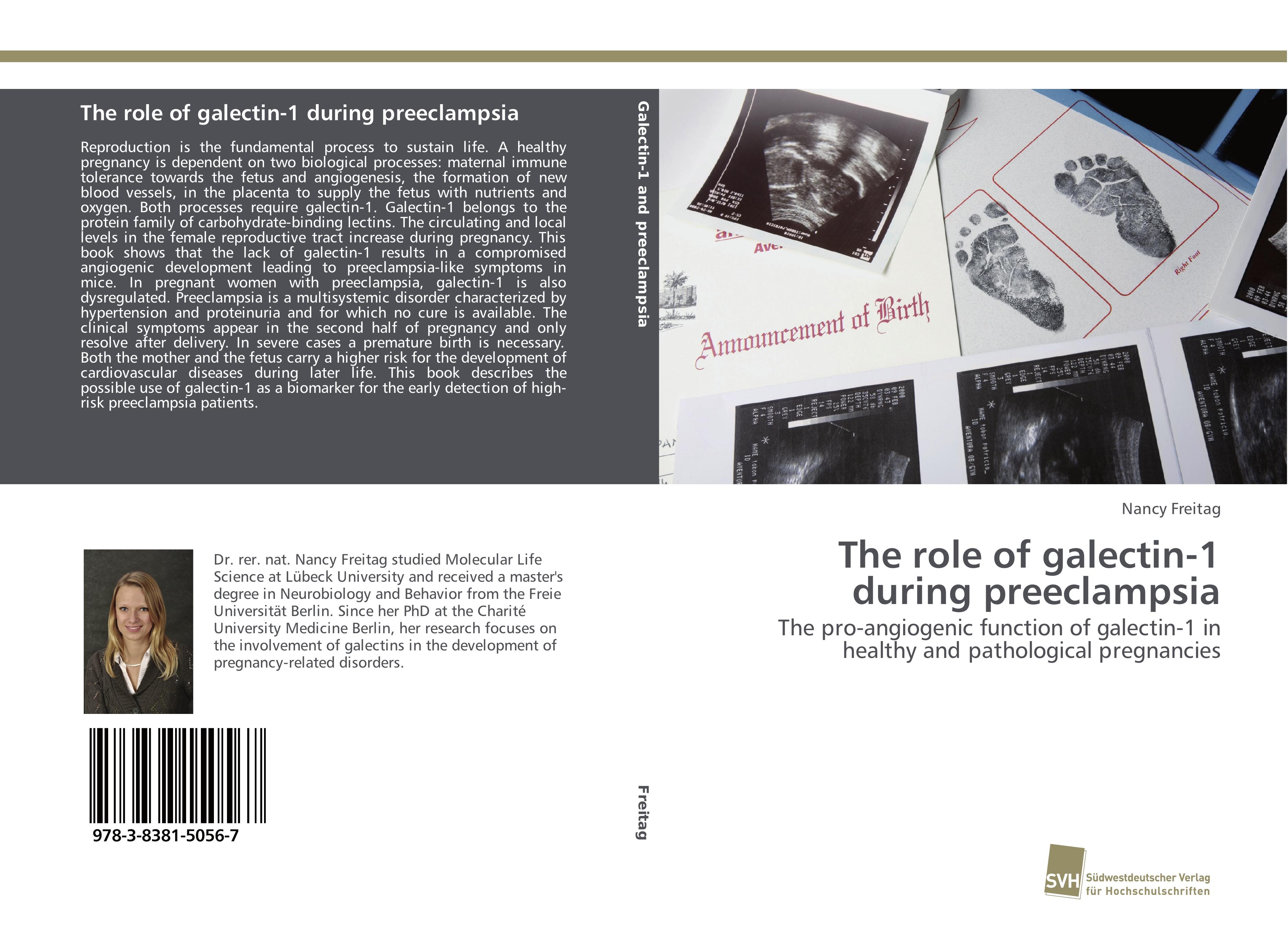 The role of galectin-1 during preeclampsia | The pro-angiogenic function of galectin-1 in healthy and pathological pregnancies | Nancy Freitag | Taschenbuch | Paperback | 124 S. | Englisch | 2015 - Freitag, Nancy