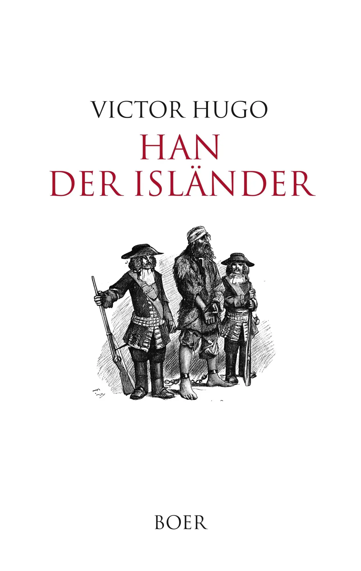 Cover: 9783966620567 | Han der Isländer | Mit Illustrationen von Georges-Antoine Rochegrosse