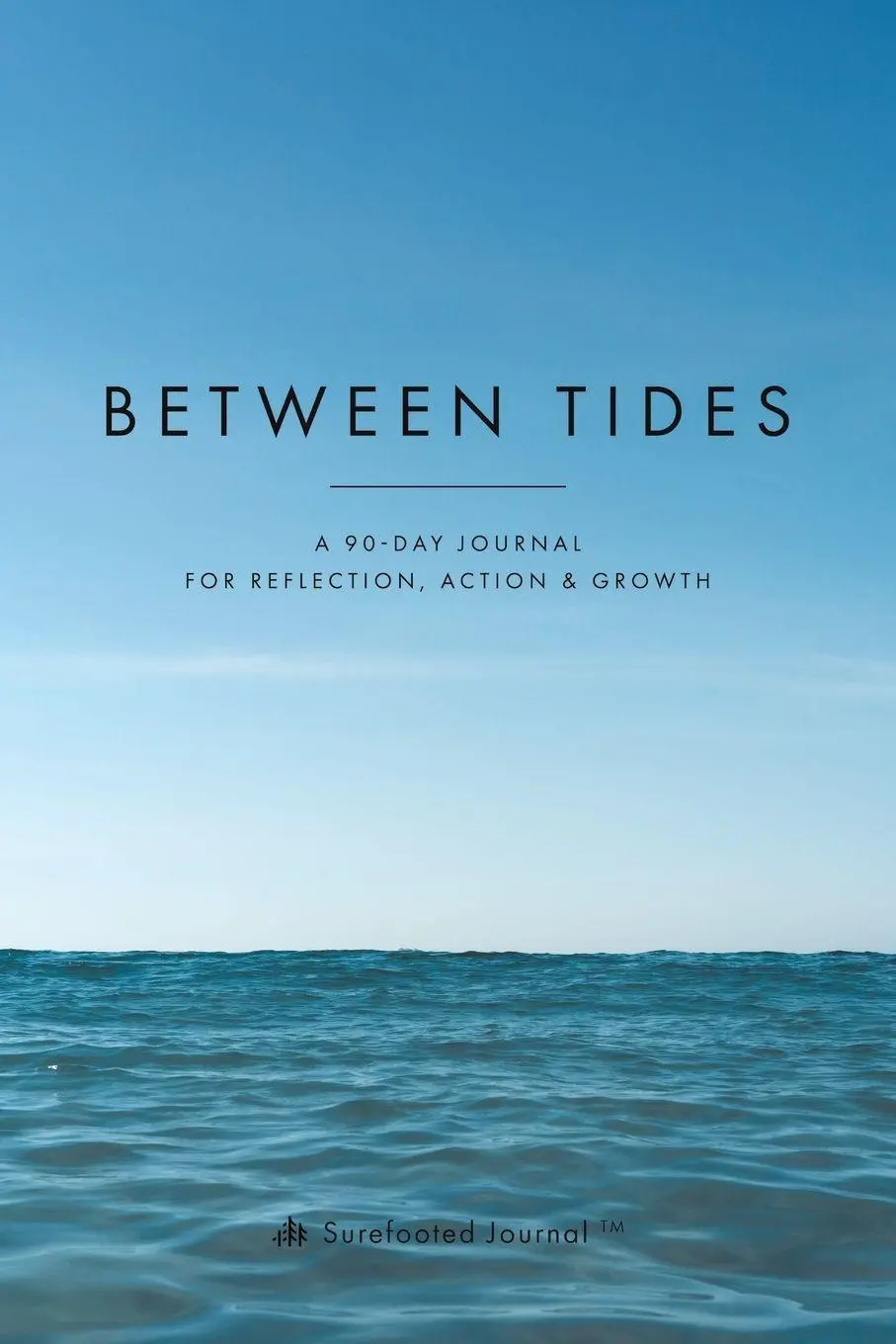 Cover: 9780228810667 | Between Tides | A 90-Day Journal for Reflection, Action &amp; Growth