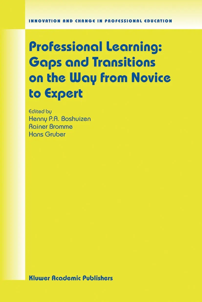 Cover: 9781402020667 | Professional Learning: Gaps and Transitions on the Way from Novice...