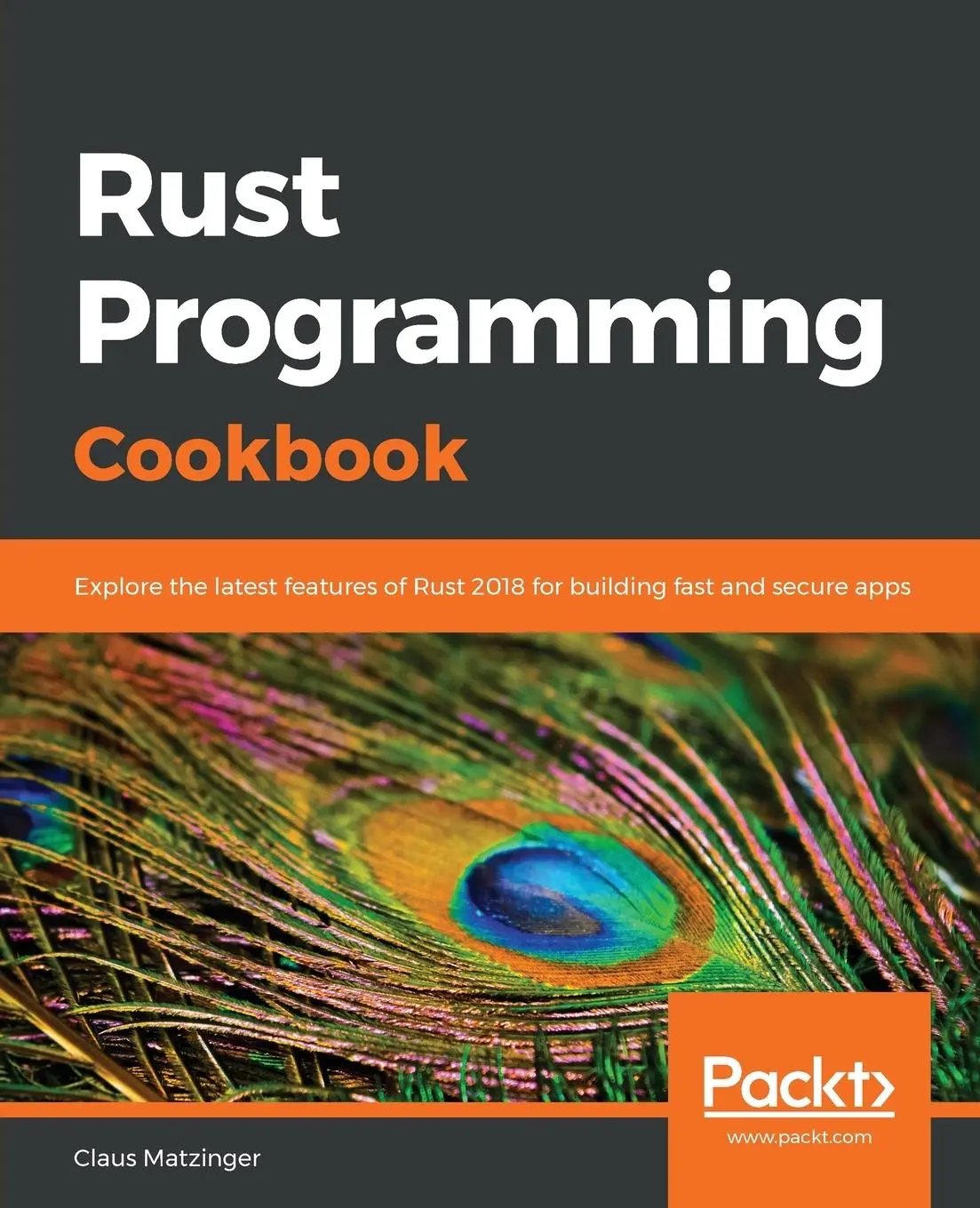 Cover: 9781789530667 | Rust Programming Cookbook | Claus Matzinger | Taschenbuch | Englisch
