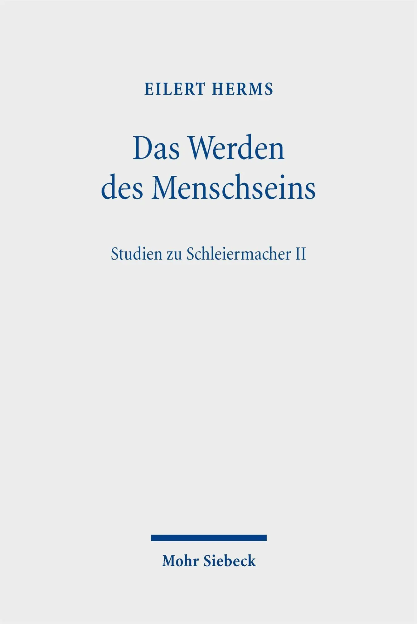 Cover: 9783161640667 | Das Werden des Menschseins | Studien zu Schleiermacher II | Herms