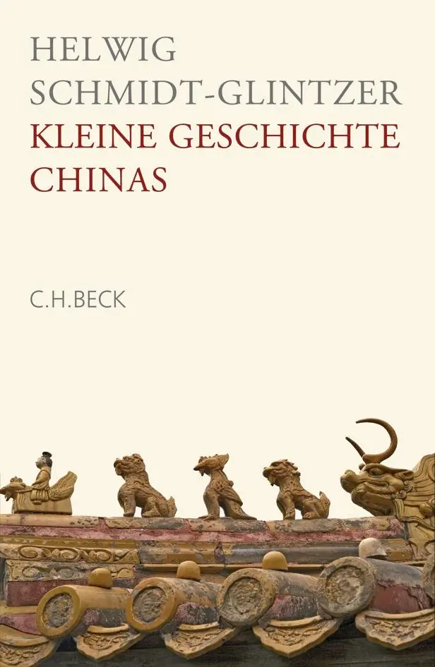 Cover: 9783406570667 | Kleine Geschichte Chinas | Helwig Schmidt-Glintzer | Buch | 296 S.