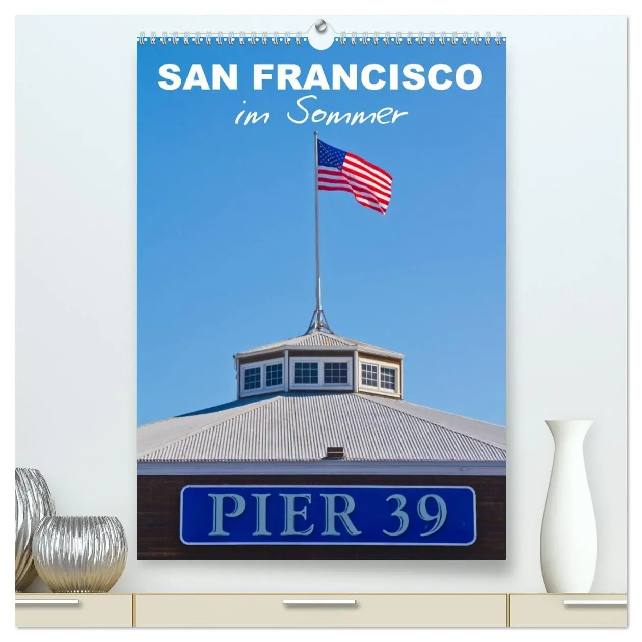 Cover: 9783516460667 | SAN FRANCISCO im Sommer (hochwertiger Premium Wandkalender 2026 DIN...