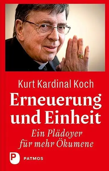 Cover: 9783843610667 | Erneuerung und Einheit | Ein Plädoyer für mehr Ökumene | Koch | Buch